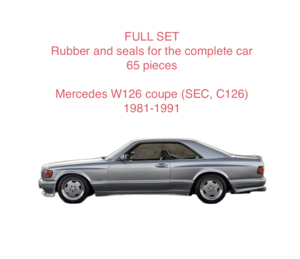 FULL SET  65 pieces Rubber and seals for the Mercedes W126 coupe (SEC, C126)  1981-1991