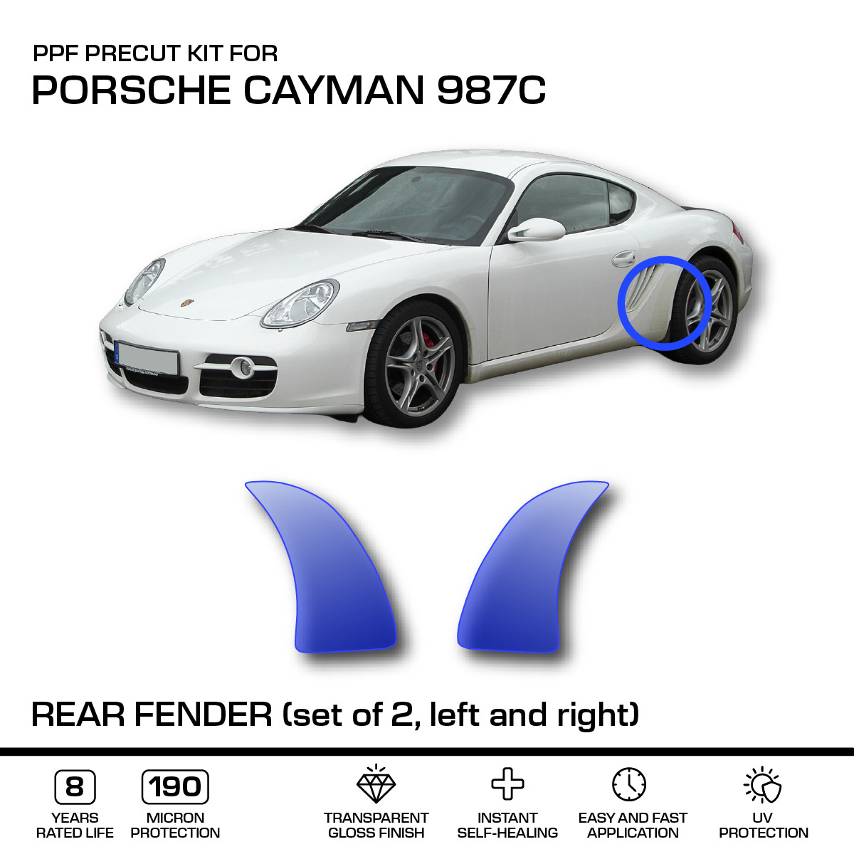 Porsche Cayman 987C Rear Fender PPF Protective Film – Set Of 2 Left And ...